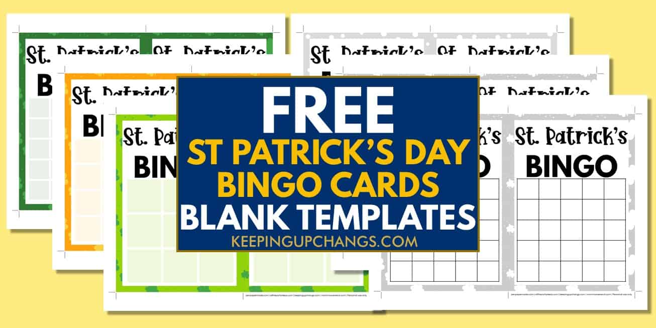 free st patrick's day bingo cards blank templates 3x3, 4x4, 5x5 for party, school, group.